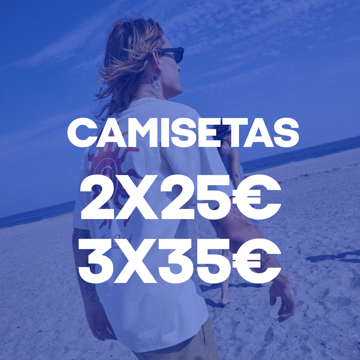 2X25€ & 3X35€ NUEVA COLECCIÓN